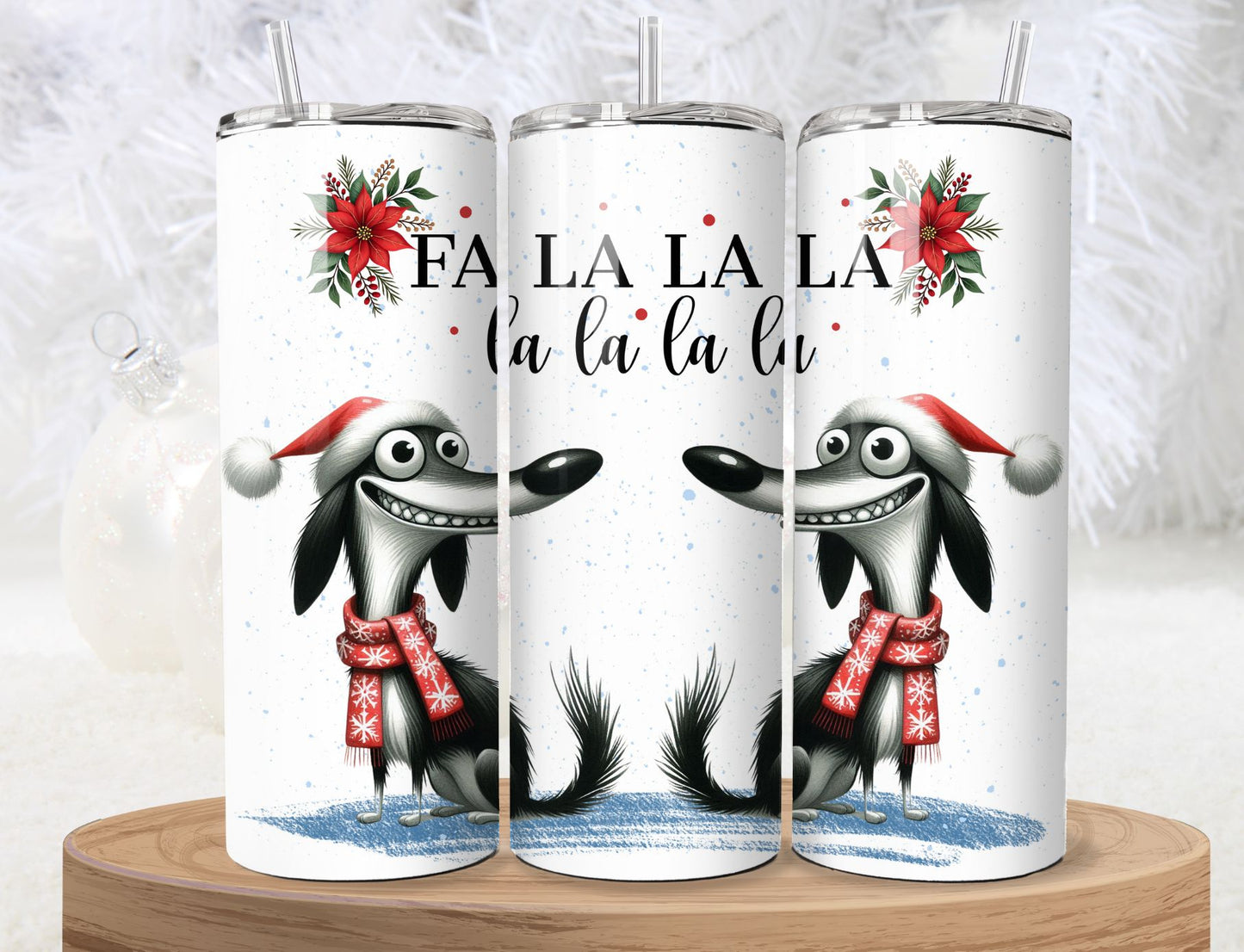 Christmas Tumbler - Quirky Dog - FA LA LA LA LA, LALALA